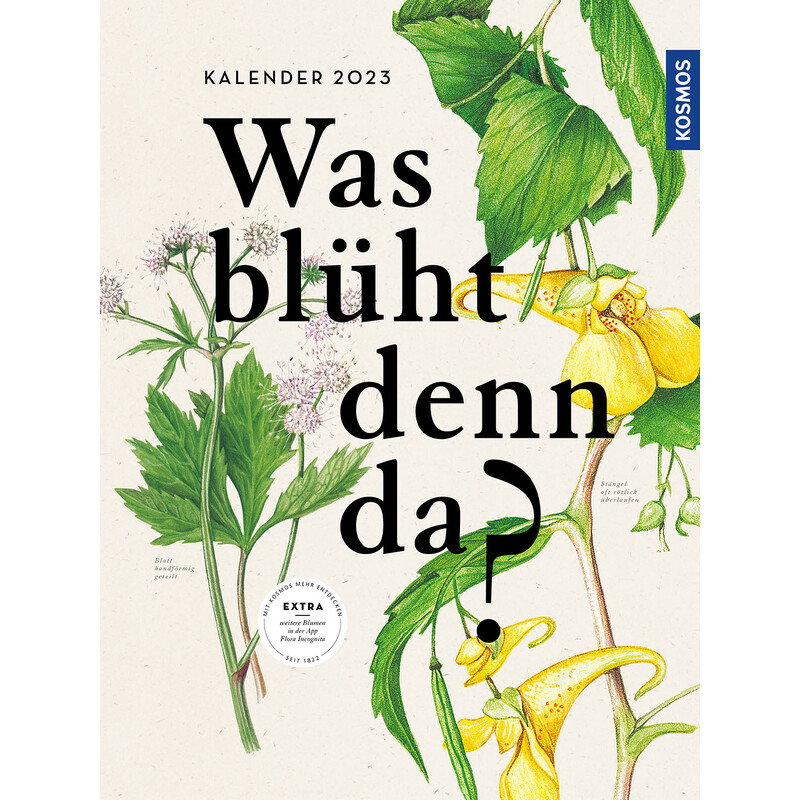 Kosmos Verlag Calendar Was blüht denn da? Kalender 2023